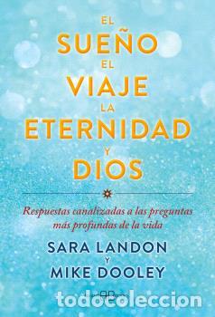 Libros: EL SUE&Ntilde;O, EL VIAJE, LA ETERNIDAD Y DIOS - , DOOLEY, MIKE - Foto 1