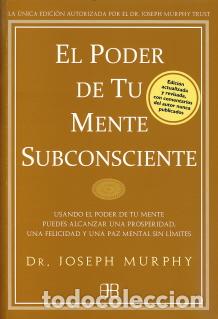 Libros: PODER DE TU MENTE SUBCONSCIENTE, EL - MURPHY, JOSEPH, - Foto 1