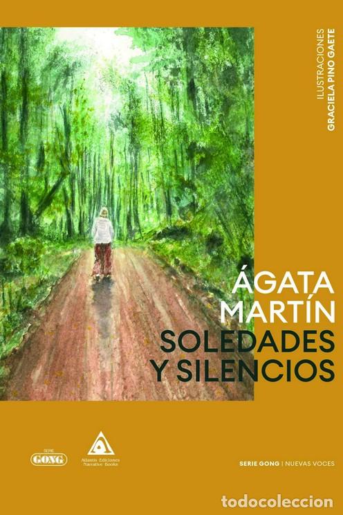 Libros: SOLEDADES Y SILENCIOS - MARTIN, AGATA - Foto 1