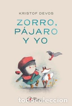 Libri di seconda mano: ZORRO PAJARO Y YO - KRISTOF DEVOS,