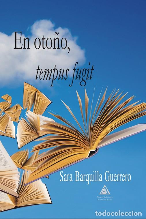 Libri di seconda mano: EN OTO&Ntilde;O, TEMPUS FUGIT - BARQUILLA GUERRERO, SARA