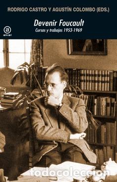 Libros: DEVENIR FOUCAULT - Castro Orellana, Rodrigo (edit, - Foto 1