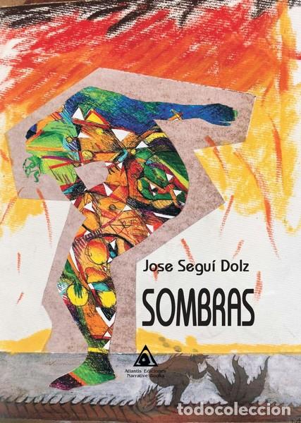 Libros: SOMBRAS - JOSE SEGU&Iacute; DOLZ, - Foto 1
