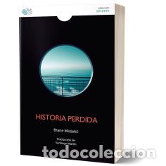 Libros: HISTORIA PERDIDA - BRANE MOZETIC, - Foto 1