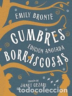 Libros: CUMBRES BORRASCOSAS EDICION ANOTADA - BRONT&Euml;, EMILY,