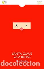 Libros: SANTA CLAUS VA A REHAB - BENEDICTE, DAVID, - Foto 1
