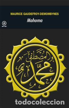 Libros: MAHOMA - GAUDEFROY-DEMOMBYNES, MAURICE, - Foto 1