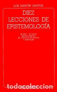 Libros: DIEZ LECCIONES DE EPISTEMOLOGIA - MARTIN, - Foto 1