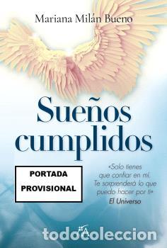 Libri di seconda mano: SUE&Ntilde;OS CUMPLIDOS - MIL&Aacute;N BUENO, MARIANA