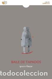 Libros: BAILE DE TAPADOS - GASPAR, IGNACIO, - Foto 1