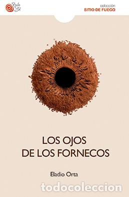 Libros: OJOS DE LOS FORNECOS, LOS - ORTA, ELADIO, - Foto 1