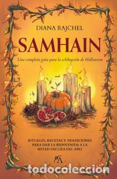 Libros: SAMHAIN / UNA COMPLETA GU&Iacute;A PARA LA CELEBRACI&Oacute;N DE HALLOWEEN - MORENO D&Iacute;AZ, PILAR