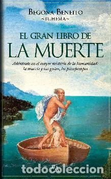 Libros: EL GRAN LIBRO DE LA MUERTE - BEGO&Ntilde;A BENEITO LUHEMA, - Foto 1