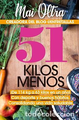 Libros: 51 KILOS MENOS - OLTRA, MAI, - Foto 1