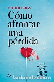 Libros: C&Oacute;MO AFRONTAR UNA P&Eacute;RDIDA - VARAS DOVAL, MAR&Iacute;A ESTHER - Foto 1