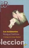 Libros: TESTIMONIOS, LOS - DALTON, ROQUE, - Foto 1