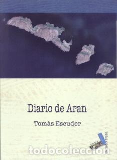 Libros: DIARIO DE ARAN - ESCUDER, TOMAS, - Foto 1