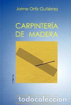Libros: CARPINTERIA DE MADERA - CARO OLIVER, JUAN JOSE, - Foto 1