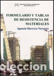 Libros: FORMULARIO Y TABLAS RESISTENCIA MATERIALES 2&ordf; - HERRERA NAVARRO, IGNACIO, - Foto 1
