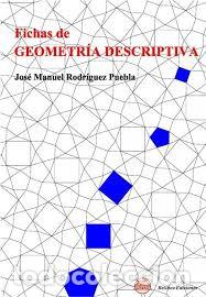 Libri di seconda mano: FICHAS DE GEOMETRIA DESCRIPTIVA - RODRIGUEZ PUEBLA, JOSE MANUEL,