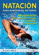 Libros: NATACION PARA MANTENERSE EN FORMA - HINES, EMMETT, - Foto 1