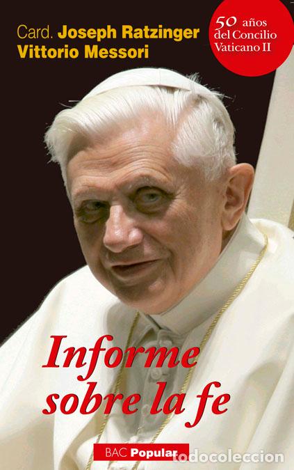 Libros: INFORME SOBRE LA FE - RATZINGER, JOSEPH (BENEDICTO X, - Foto 1