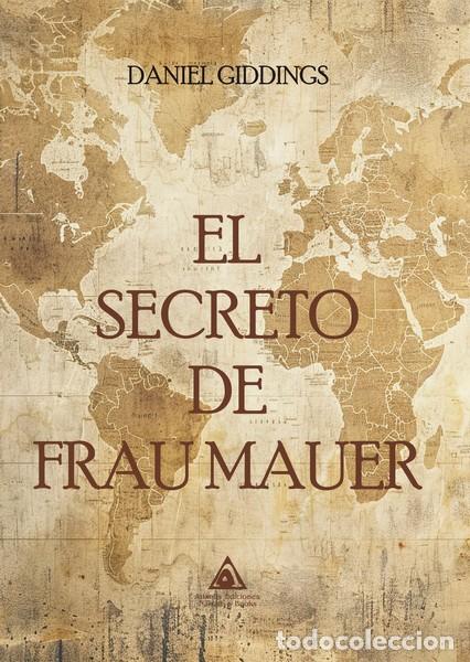 Libri di seconda mano: SECRETO DE FRAU MAUER, EL - GIDDINGS, DANIEL