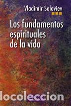 Libros: FUNDAMENTOS ESPIRITUALES DE LA VIDA, LOS - SOLOVIEV, VLADIMIR, - Foto 1
