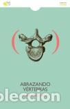 Libros: ABRAZANDO VERTEBRAS - GARCIA-TERESA, ALBERTO, - Foto 1