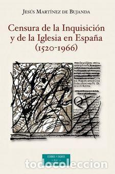 Libros: CENSURA DE LA INQUISICION EN LA IGLESIA - MARTINEZ DE BUJANDA, JESUS,