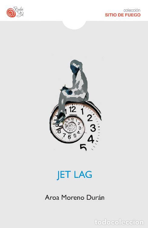 Libros: JET LAG (BAILE DEL SOL) - MORENO DURAN, AROA, - Foto 1