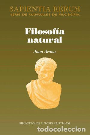 Libros: FILOSOFIA NATURAL - ARANA, JUAN, - Foto 1