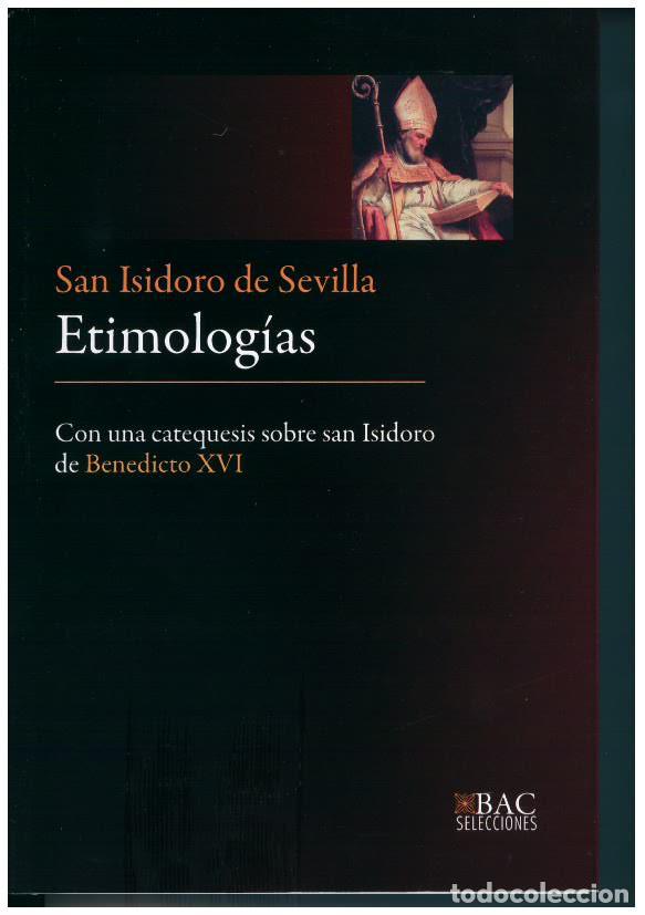 Libri di seconda mano: ETIMOLOG&Iacute;AS - SAN ISIDORO DE SEVILLA,