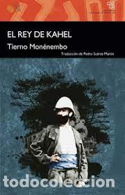 Libros: EL REY DE KAHEL - MONENEMBO, TIERNO - Foto 1