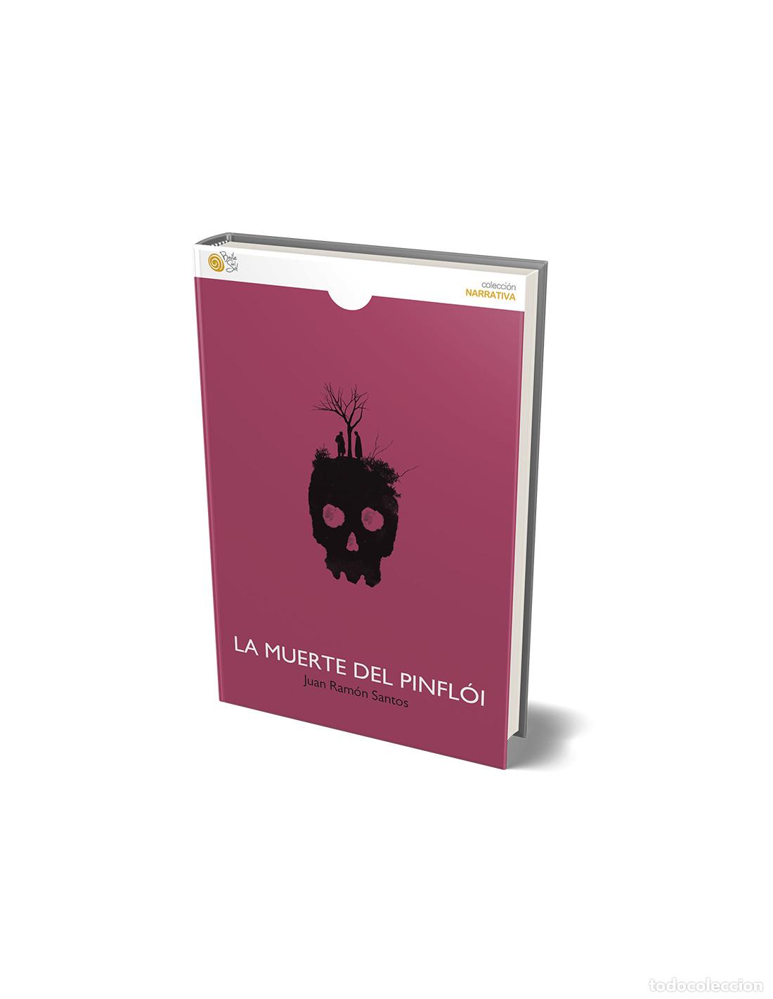 Libros: LA MUERTE DEL PINFL&Oacute;I - SANTOS, JUAN RAM&Oacute;N - Foto 1