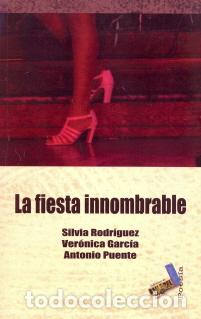 Libros: FIESTA INNOMBRABLE, LA - RODRIGUEZ, SILVIA, - Foto 1