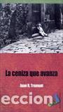 Libros: CENIZA QUE AVANZA, LA - TRAMUNT, JUAN R., - Foto 1