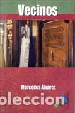 Libros: VECINOS (BAILE DEL SOL) - ALVAREZ, MERCEDES, - Foto 1