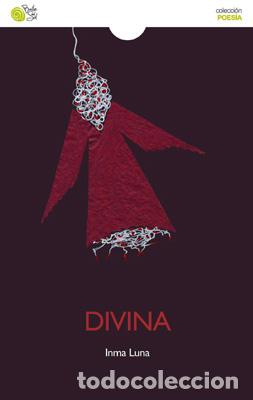 Libros: DIVINA (BAILE DEL SOL) - LUNA, INMACULADA, - Foto 1
