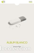 Libros: ALBUM BLANCO (BAILE DEL SOL) - RIGO, ANTONIO, - Foto 1