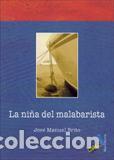 Libros: NI&Ntilde;A DEL MALABARISTA, LA - BRITO, JOSE MANUEL, - Foto 1