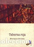 Libros: TABERNA ROJA - FALCON, ENRIQUE, - Foto 1