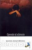 Libros: OYENDO AL SILENCIO - ALONSO MENDEZ, QUINTIN, - Foto 1