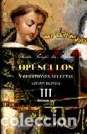 Libri di seconda mano: &rdquo;OPUSCULOS Y CUESTIONES SELECTAS III&rdquo;&rdquo;BILING&Uuml;E&rdquo;&rdquo;&rdquo; - SANTO TOMAS DE AQUINO,