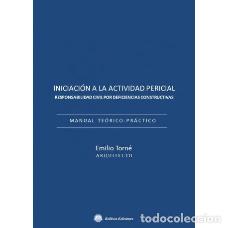 B&uuml;cher: INICIACION A LA ACTIVIDAD PERICIAL - EMILIO TORN&Eacute;,