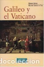 Libros: GALILEO Y EL VATICANO - ARTIGAS, MARIANO, - Foto 1