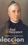 books: SAN JOSE MANYANET/OBRAS COMPLETAS VI - MANYANET, JOSE,