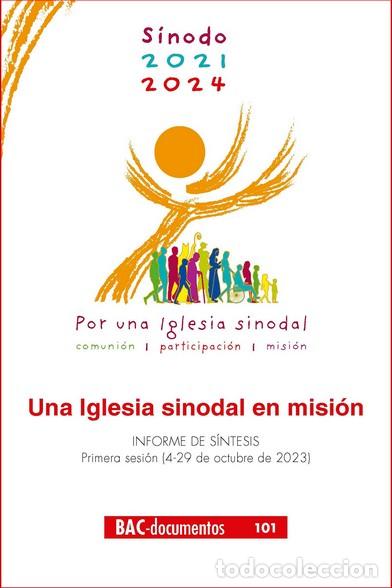 Libros: UNA IGLESIA SINODAL EN MISION SINODO 2021 2024 - AA.VV, - Foto 1
