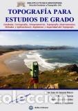 Libros: TOPOGRAFIA PARA ESTUDIOS DE GRADO (3&ordf; ED.) - LOPEZ GONZALEZ, MARILO, - Foto 1