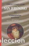 Libros: SAN JERONIMO OBRAS COMPLETAS IX - SAN JERONIMO, - Foto 1